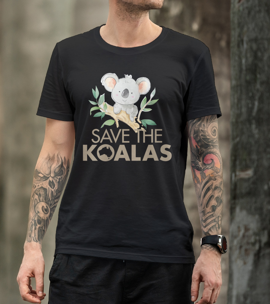 Save The Koalas Cute Bear Lovers Australia Branch T-Shirt