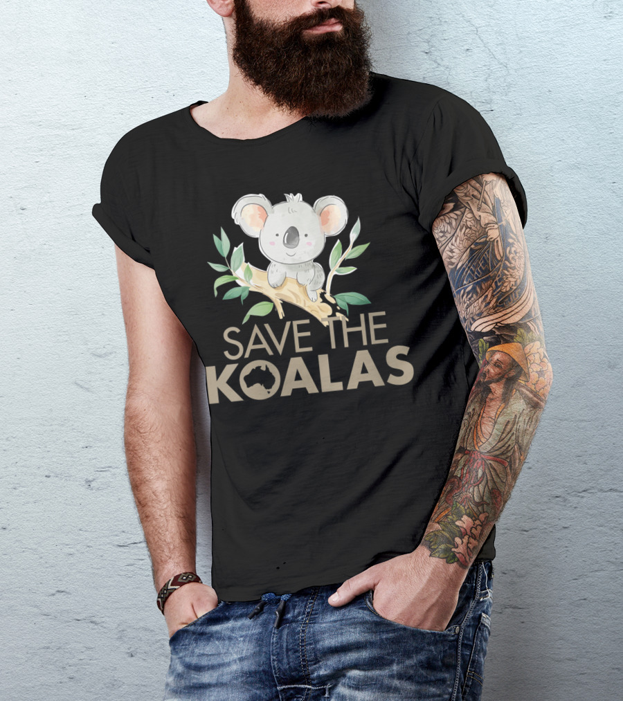 Save The Koalas Cute Bear Lovers Australia Branch T-Shirt
