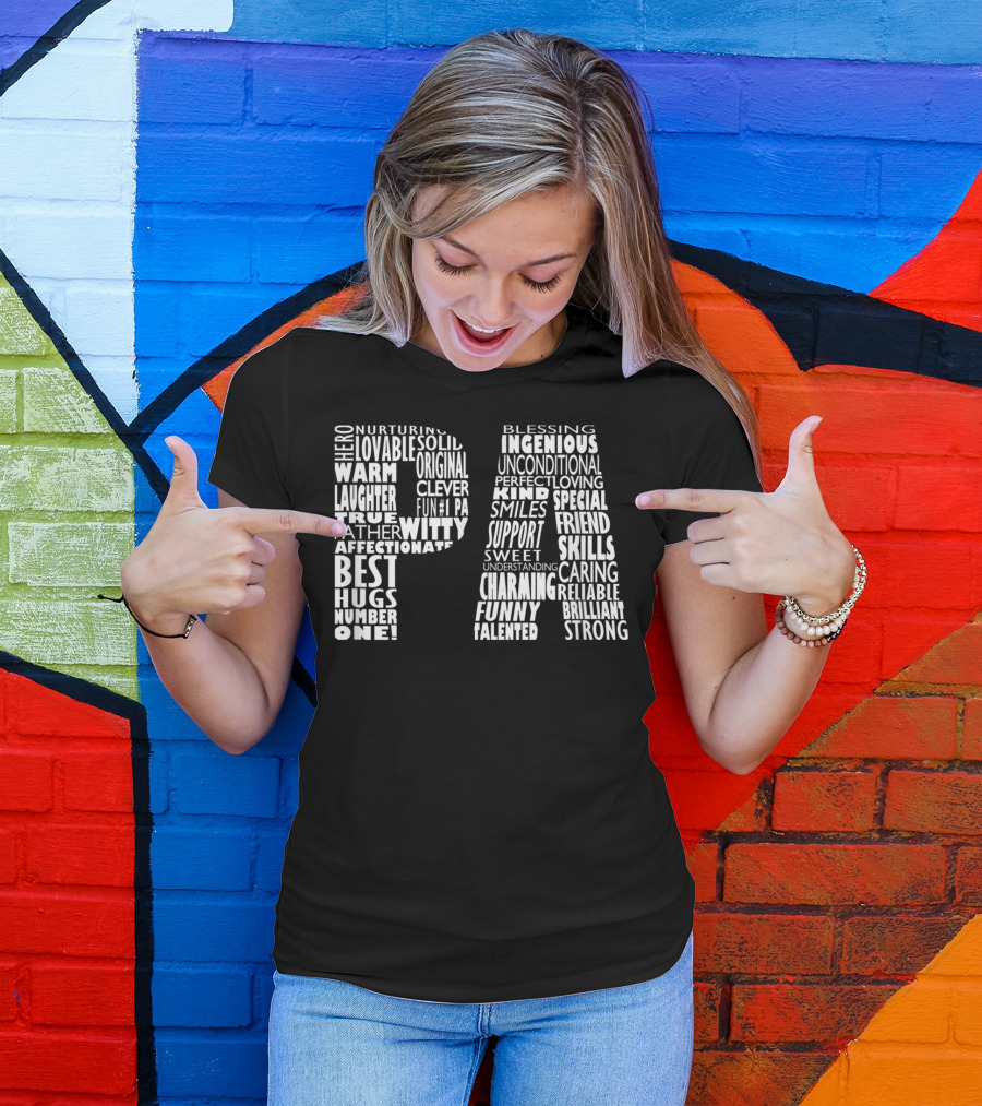 Pa Dad Grandpa Hero Witty Clever Fun Affectionate Strong Skills Word Cloud T-Shirt