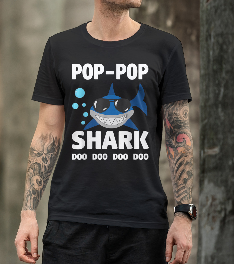 Pop Pop Shark Doo Doo Doo Doo Grandpa Father T-Shirt