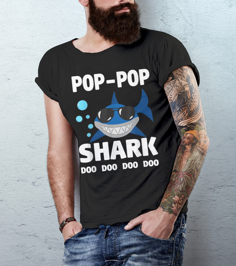 Pop Pop Shark Doo Doo Doo Doo Grandpa Father T-Shirt