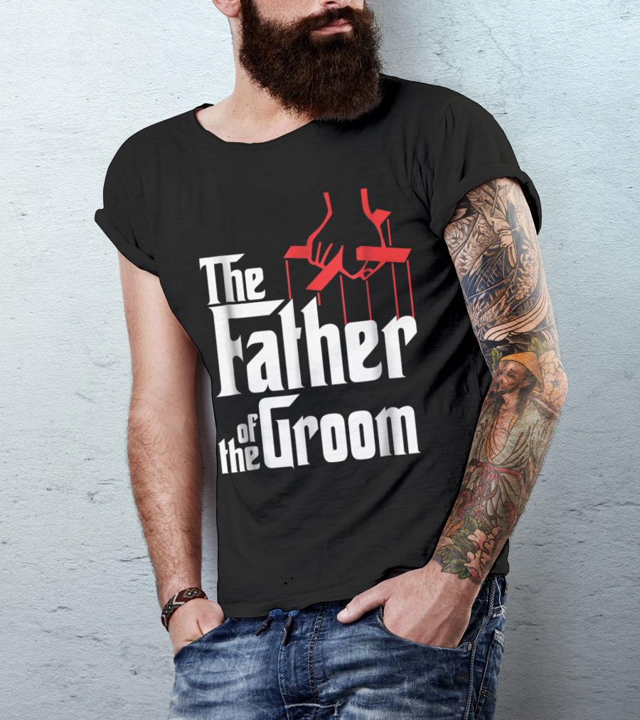The Father Of The Groom Puppet Strings Font T-Shirt