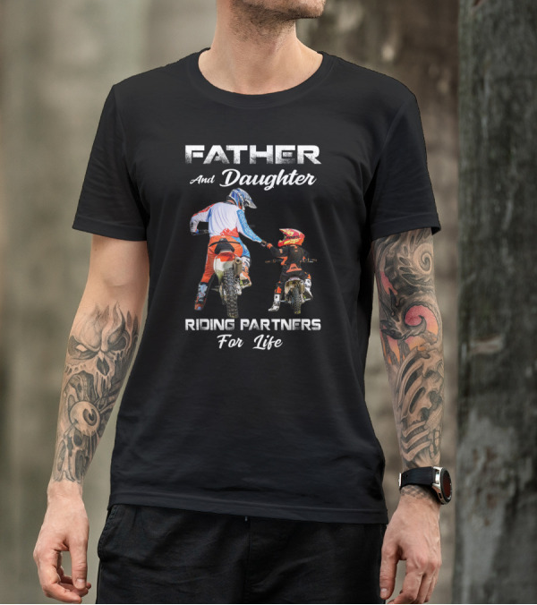 Father And Daughter Riding Partners For Life Motocross Adventure Duo T-Shirt