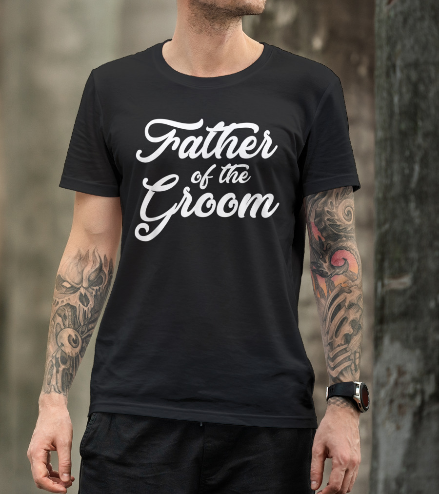 Father Of The Groom Wedding Party Mens Grooms T-Shirt