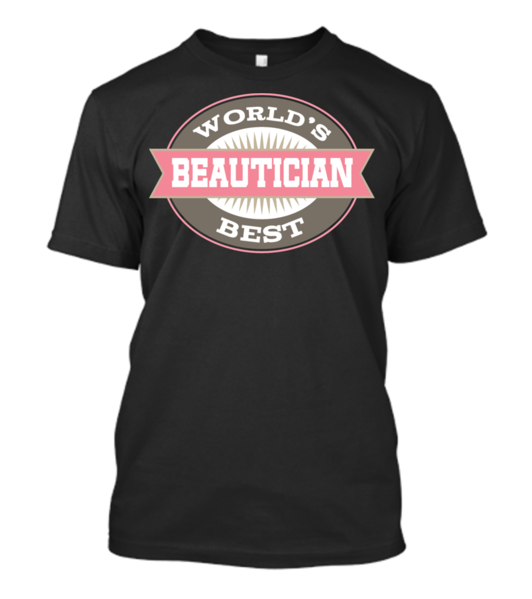 World's Best Beautician T-Shirt