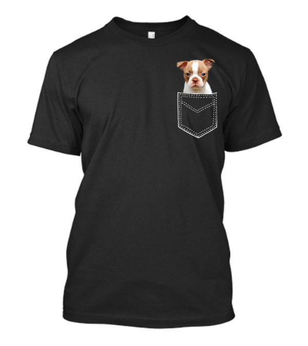 Brown Boston Terrier Puppy In Pocket Mama Dad T-Shirt