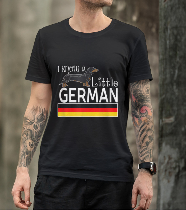 I Know A Little German Dachshund Flag T-Shirt