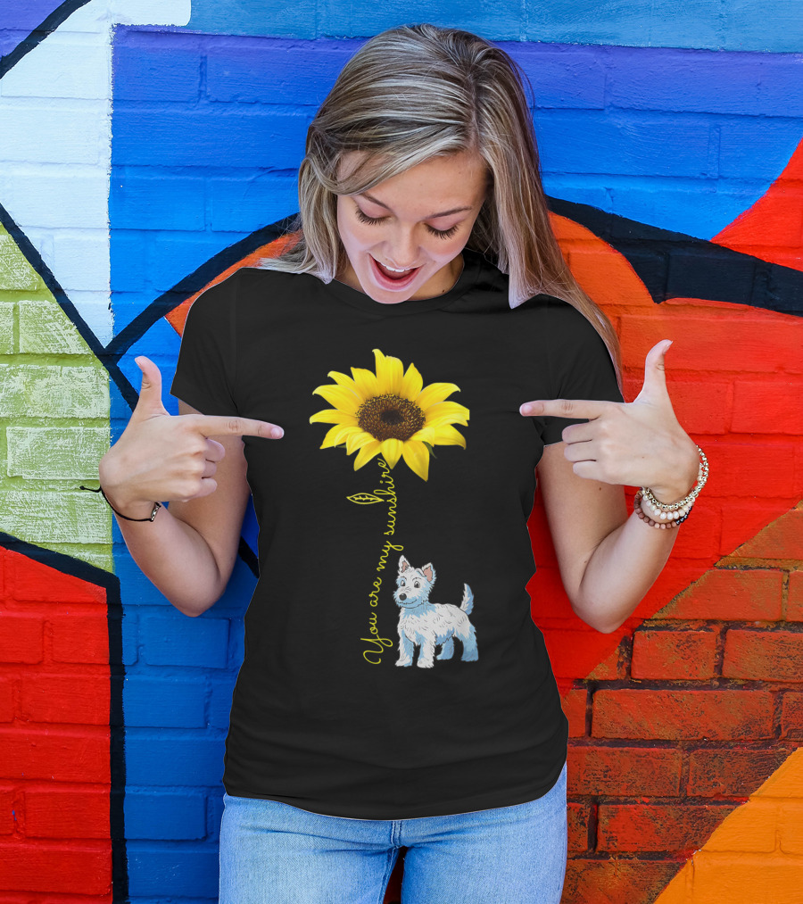 You Are My Sunshine Sunflower Westie Dog T-Shirt