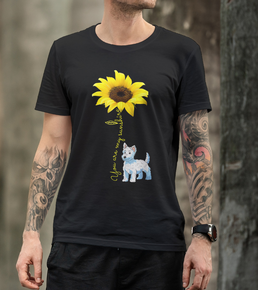 You Are My Sunshine Sunflower Westie Dog T-Shirt