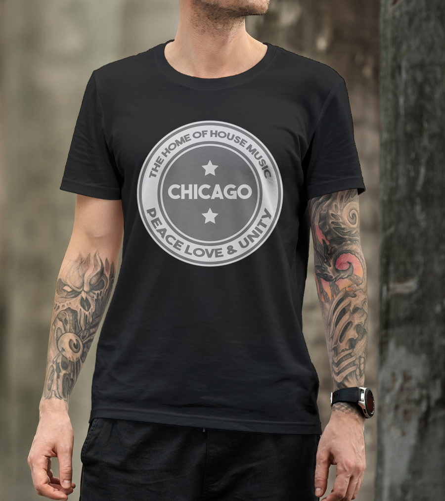 The Home Of House Music Chicago Peace Love And Unity Vintage House T-Shirt