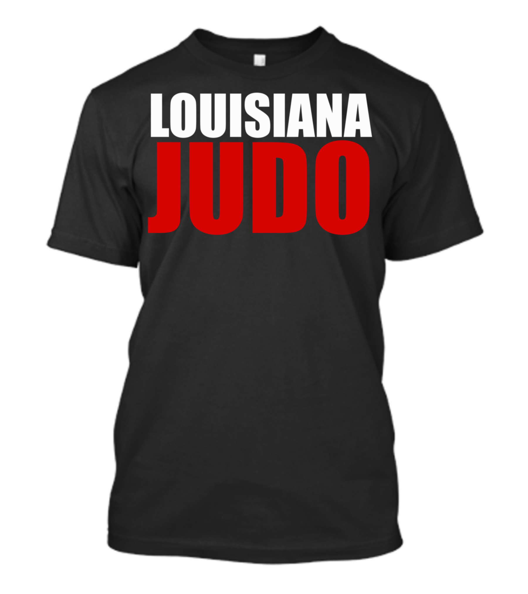 Louisiana Judo Student Parent Coach Fan T-Shirt
