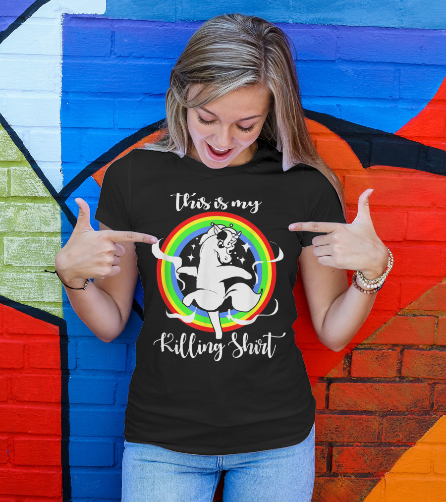 This Is My Killing Shirt Rainbow Unicorn T-Shirt