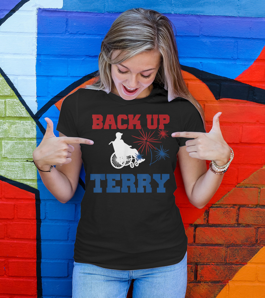 BACK UP TERRY Wheelchair Fireworks Iconic Meme T-Shirt