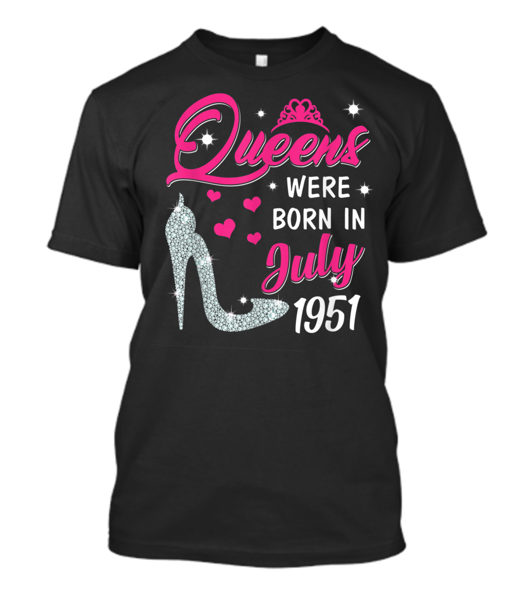 Queens Were Born In July 1951 Glitter High Heel Tiara Hearts T-Shirt