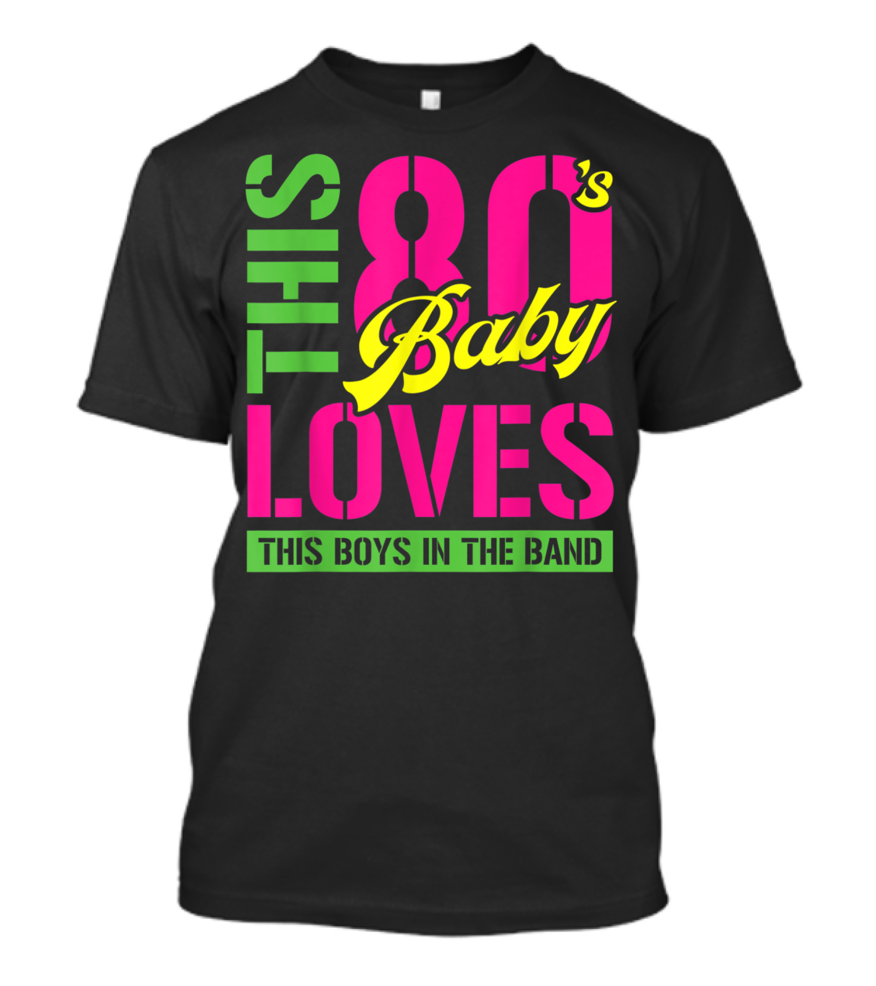 This 80's Baby Loves This Boys In The Band T-Shirt
