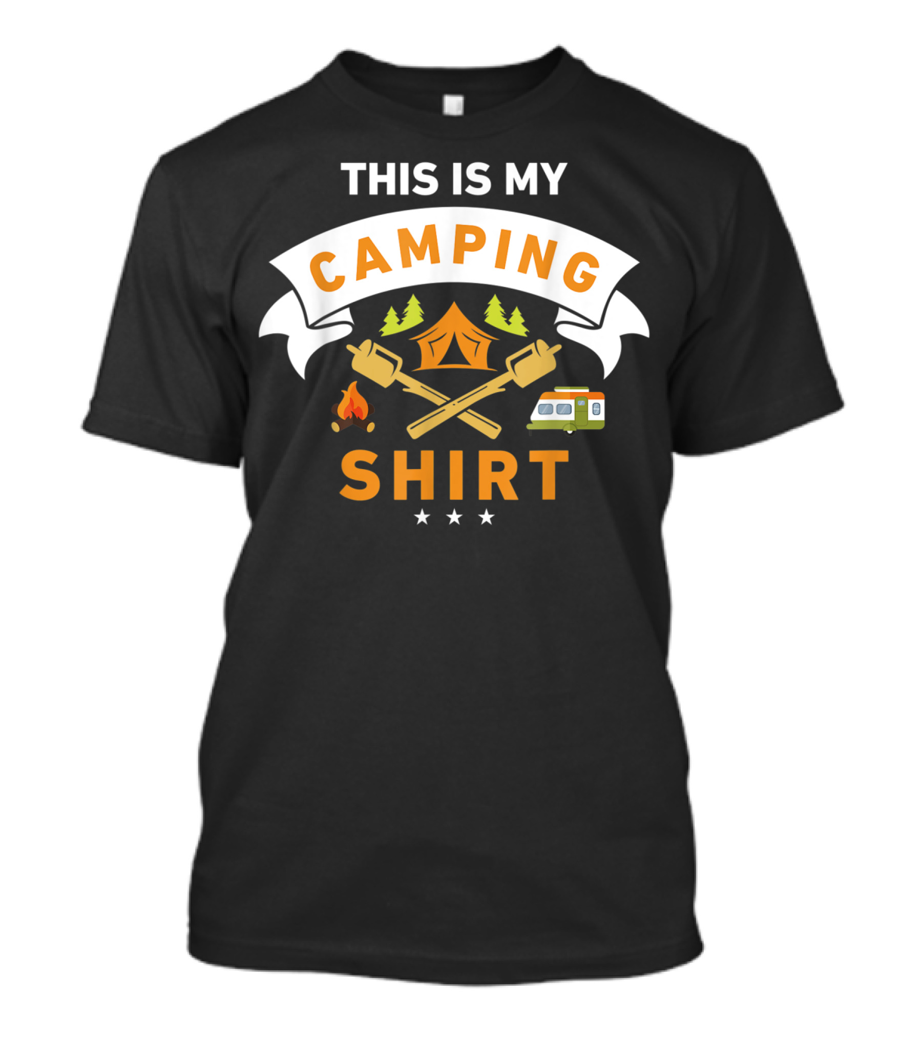 This Is My Camping Shirt Camper Tent Fire Marshmallow Sticks Trees RV T-Shirt