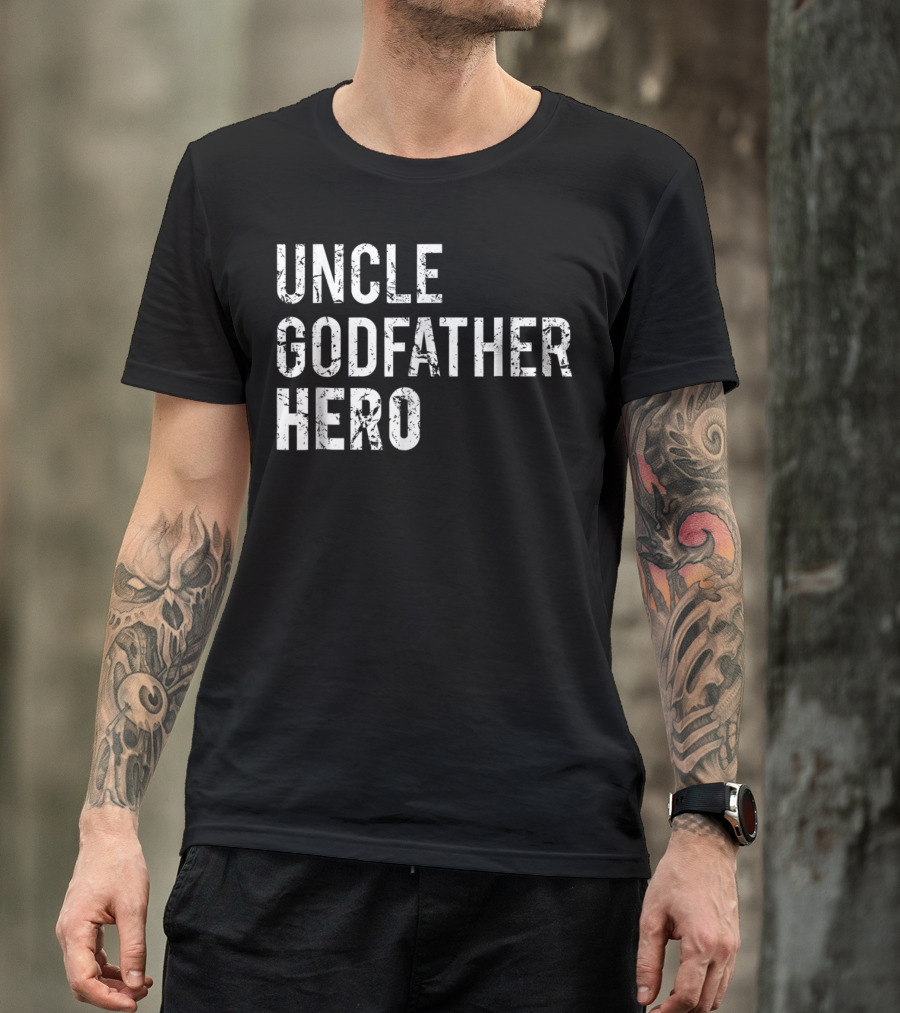 Uncle Godfather Hero T-Shirt