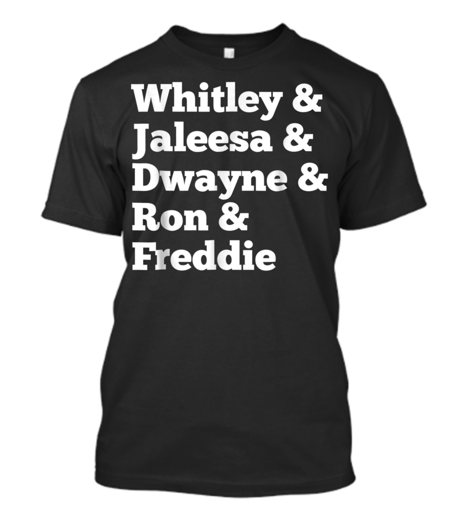 Whitley Jaleesa Dwayne Ron Freddie Fan A Different World Characters T-Shirt