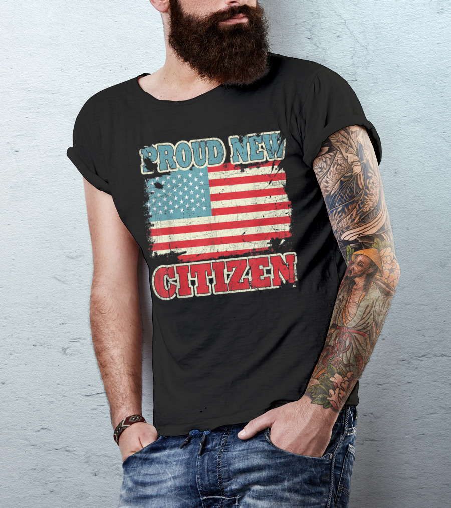 Proud New Citizen USA American Flag Patriotic T-Shirt
