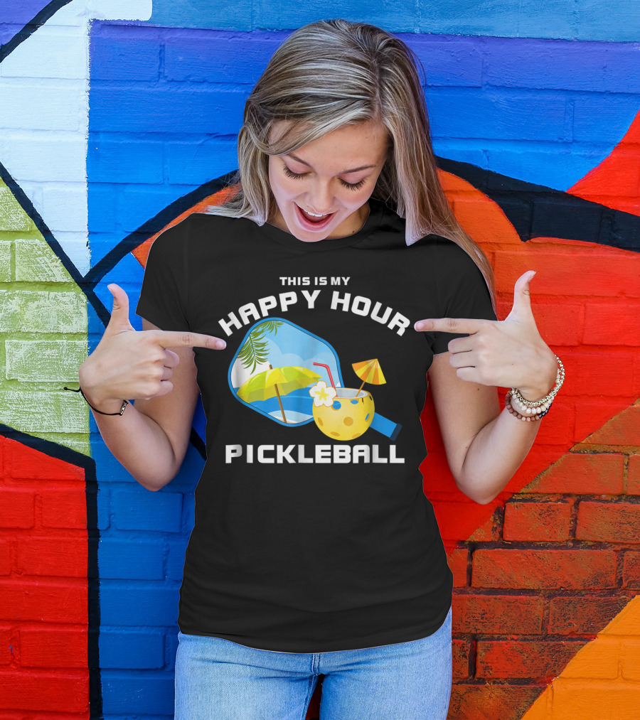 This Is My Happy Hour Pickleball Tropical Vibes Paddle And Drink T-Shirt