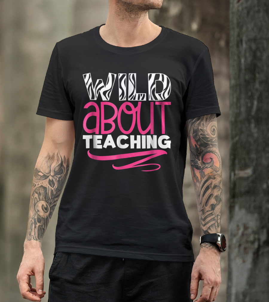 WILD ABOUT TEACHING Zebra Stripes Pink Accents T-Shirt