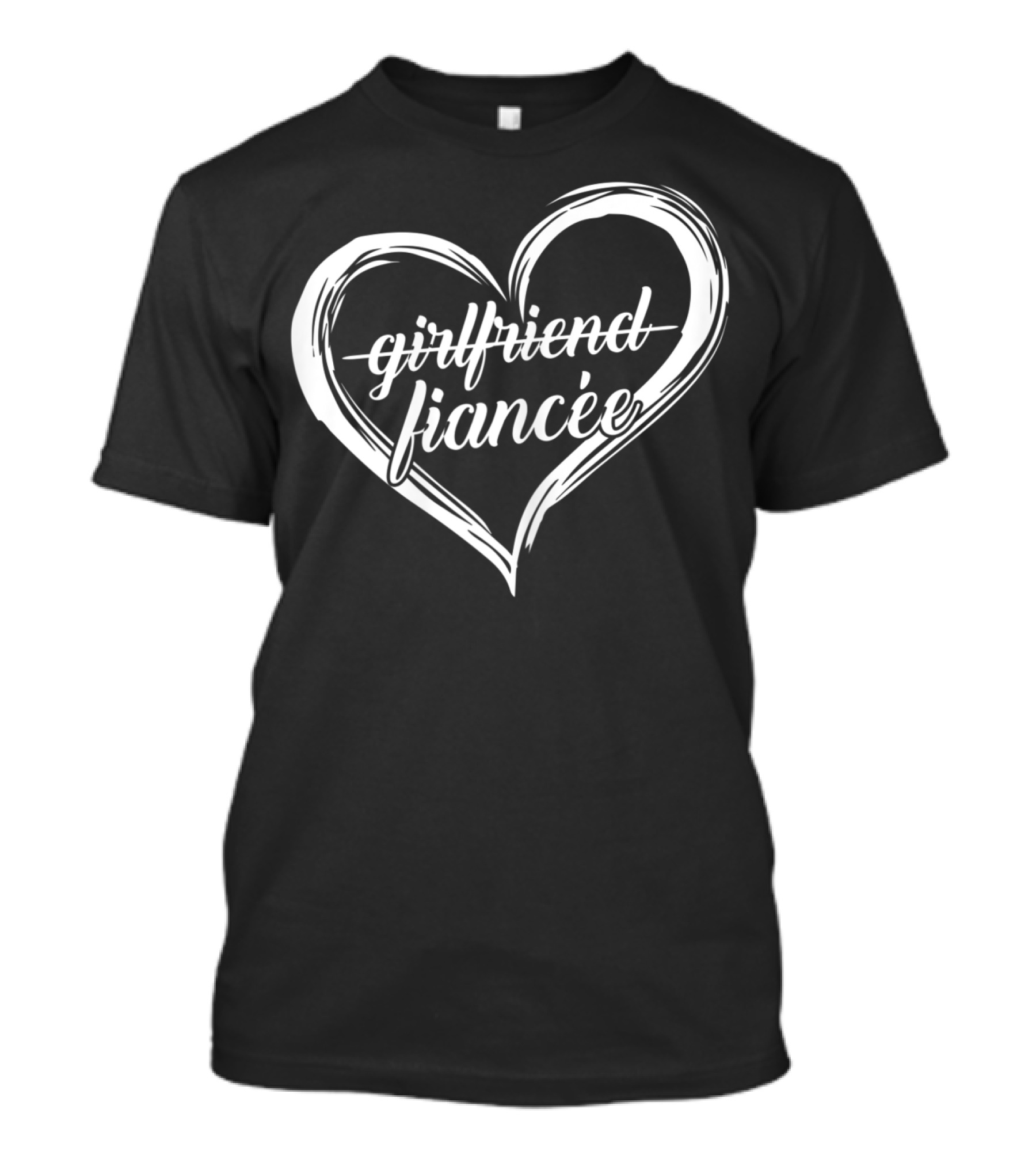 Girlfriend Fiancee Heart Fiancée T-Shirt