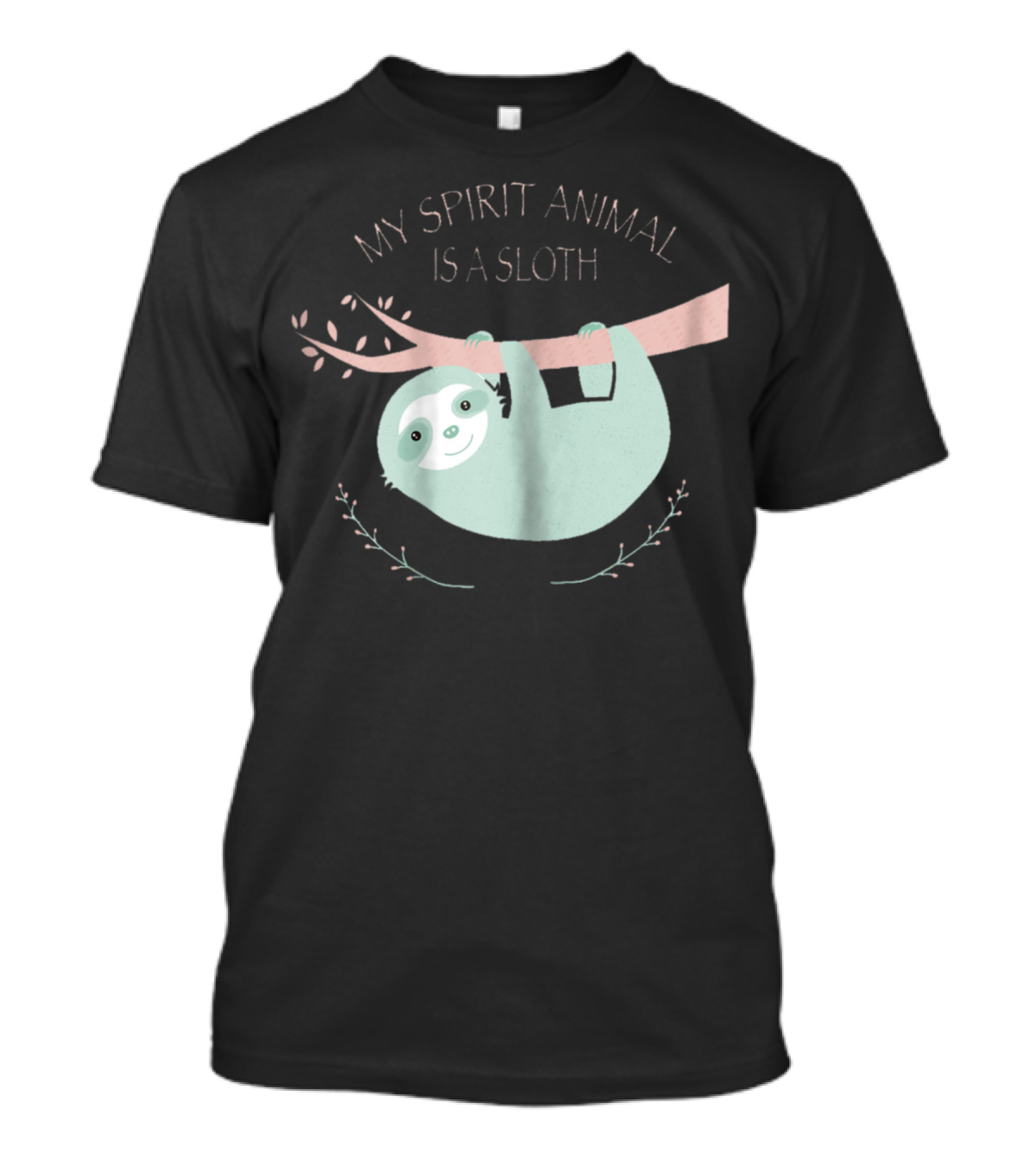 My Spirit Animal Is A Sloth Cute Pastel Hanging On Branch T-Shirt
