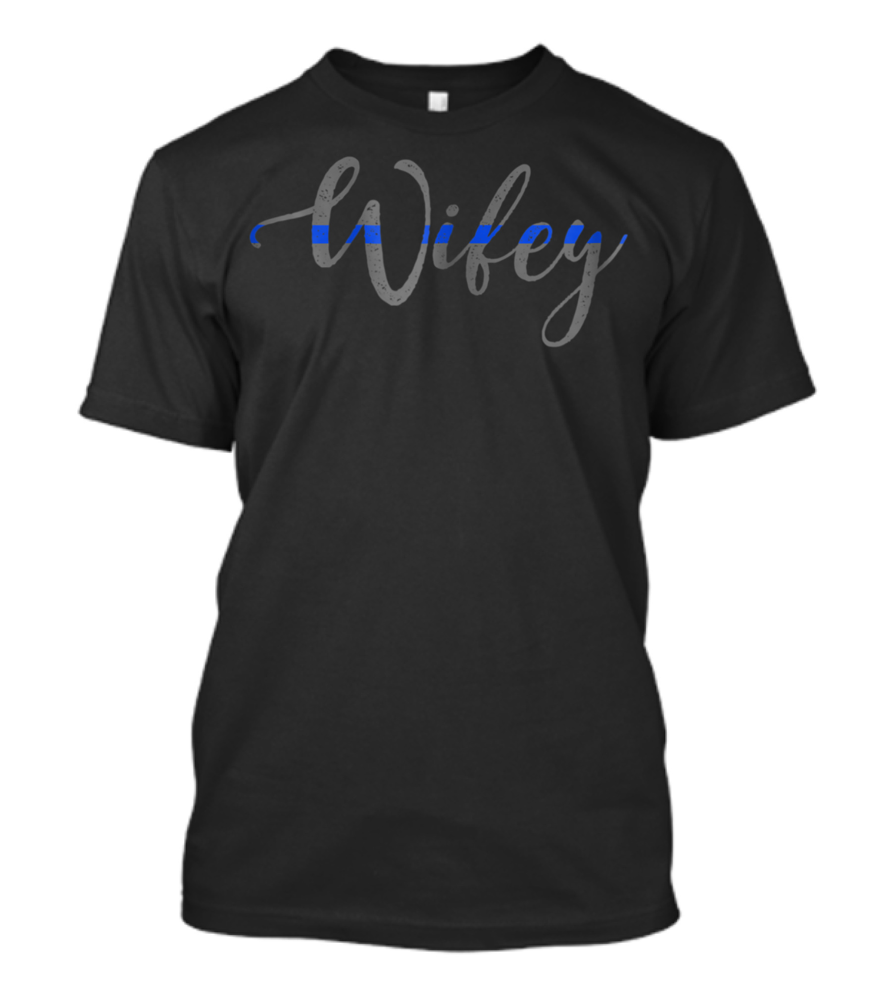 Wifey Thin Blue Line Police Wifey T-Shirt