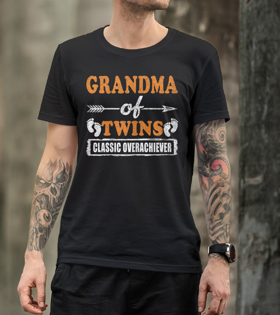 GRANDMA OF TWINS CLASSIC OVERACHIEVER T-Shirt