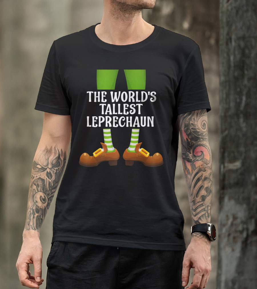 The World's Tallest Leprechaun With Striped Socks And Brown Buckle Shoes T-Shirt