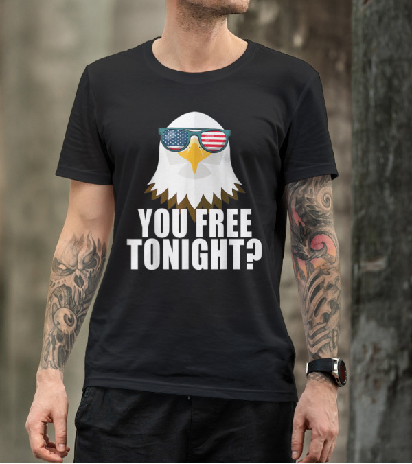 You Free Tonight Eagle With USA Flag Glasses Patriotic Women's T-Shirt