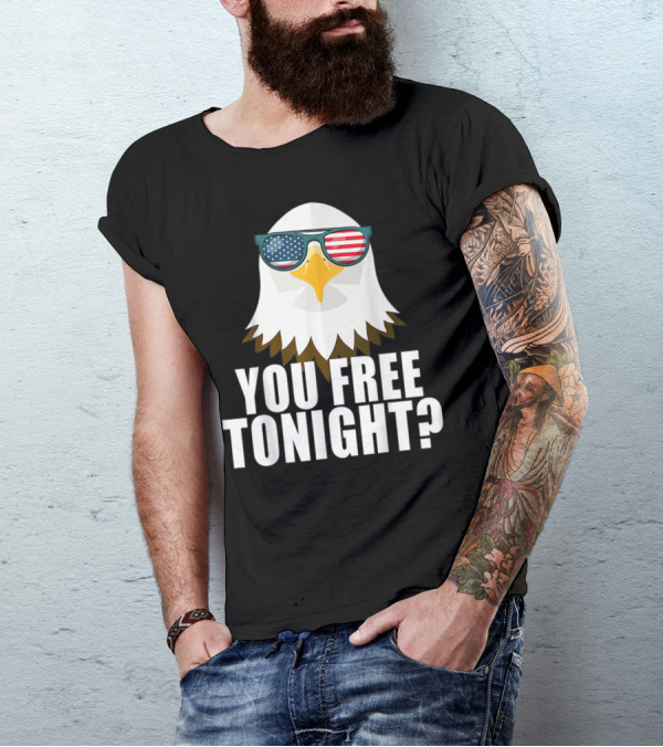 You Free Tonight Eagle With USA Flag Glasses Patriotic Women's T-Shirt