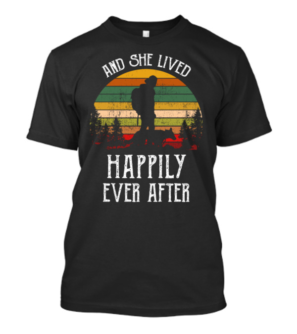 And She Lived Happily Ever After Retro Hiking And Dog Silhouette Sunburst T-Shirt