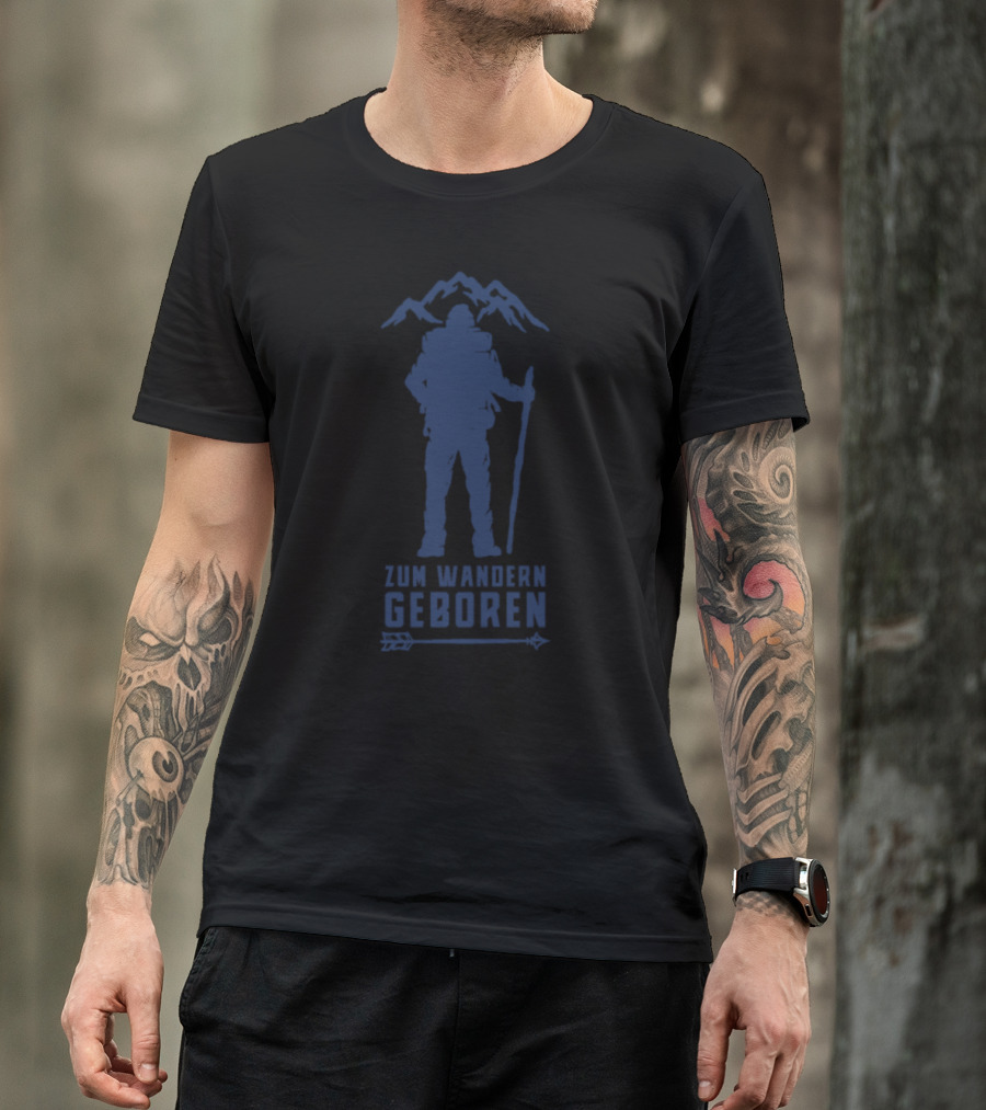 Zum Wandern Geboren German Hiking Adventure T-Shirt