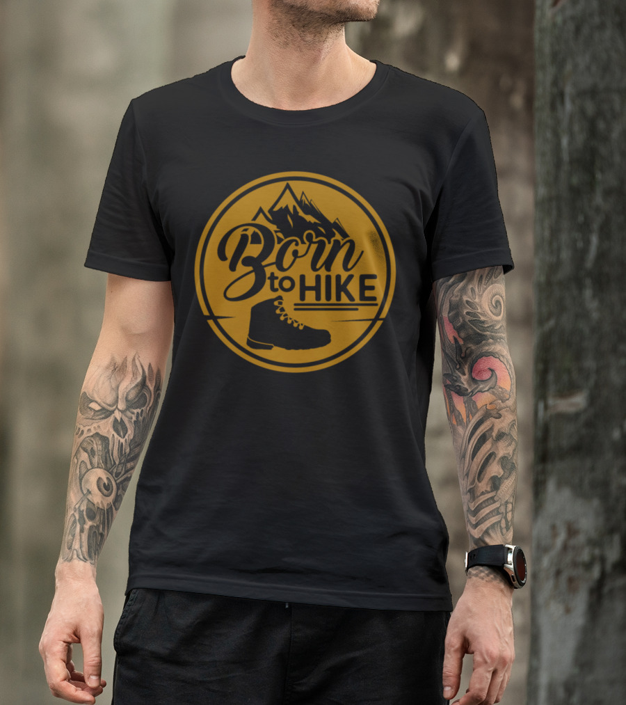 Born To Hike Mountain Boot Adventure T-Shirt