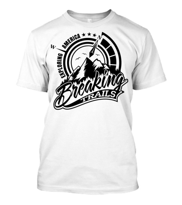 Exploring America Breaking Trails Mountain Adventure T-Shirt