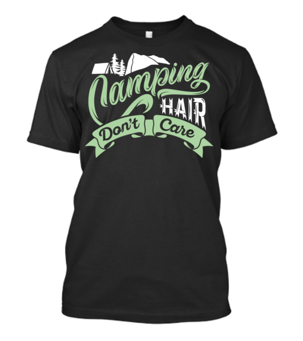 Camping Hair Don't Care Vintage Mountain Pine Tent T-Shirt
