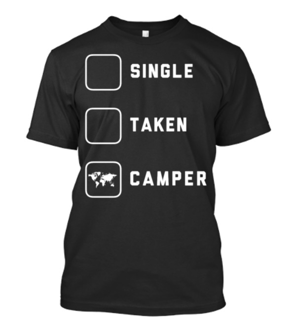 Single Taken Camper World Map Travel Adventure T-Shirt