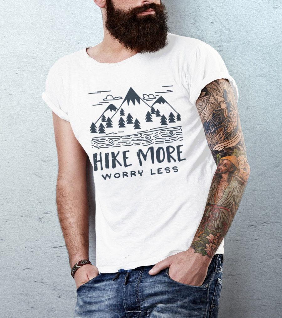 Hike More Worry Less Mountains And Trees T-Shirt