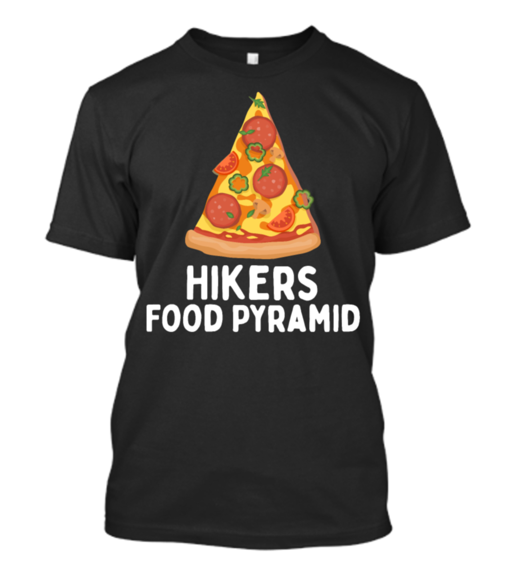 Hikers Food Pyramid Pizza Slice With Pepperoni Vegetables And Cheese T-Shirt
