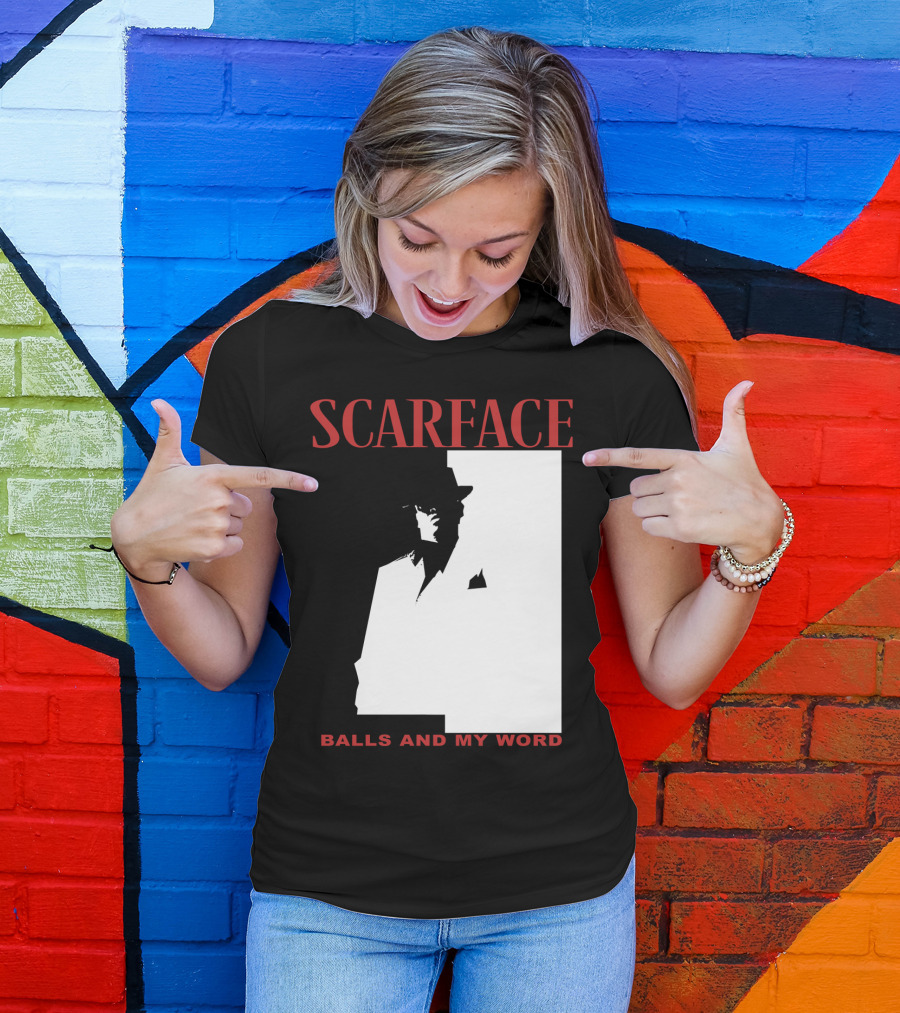 Scarface Balls And My Word Classic T-Shirt