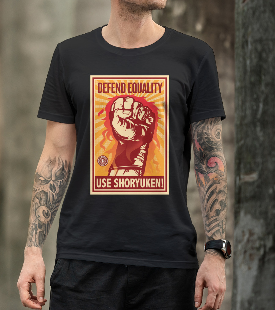 Defend Equality Use Shoryuken Street Fighter T-Shirt