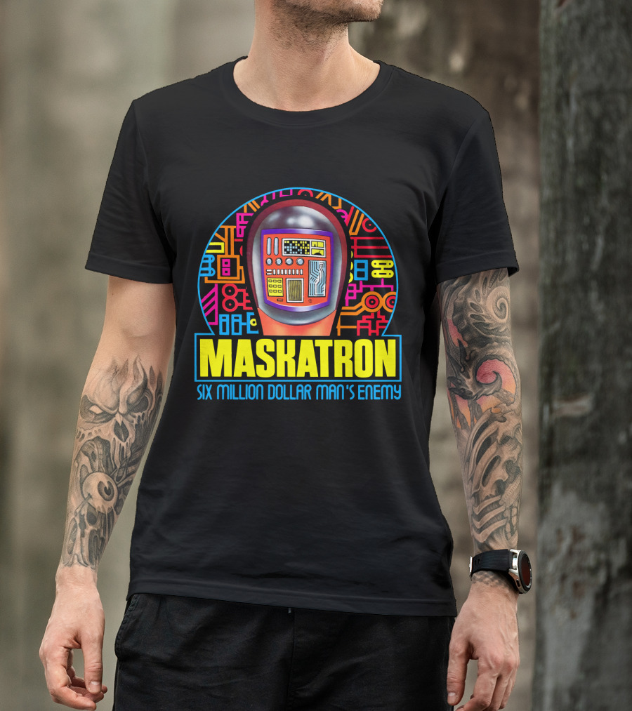 MASKATRON SIX MILLION DOLLAR MAN'S ENEMY T-Shirt