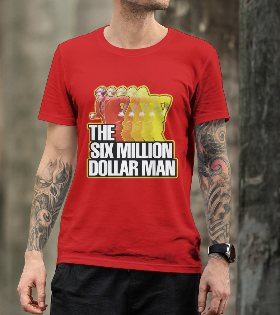 The Six Million Dollar Man Run Fast T-Shirt