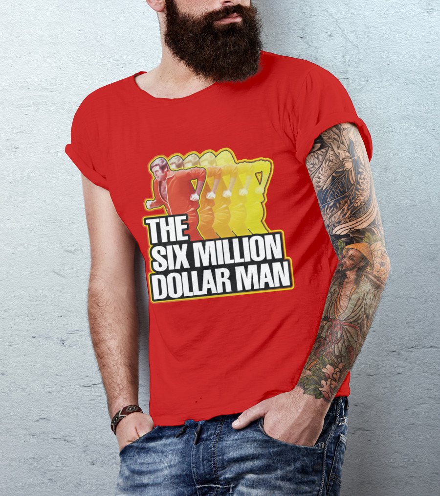The Six Million Dollar Man Run Fast T-Shirt