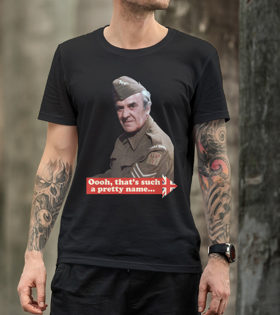 Dad's Army Home Guard Oooh That's Such A Pretty Name British Flag T-Shirt