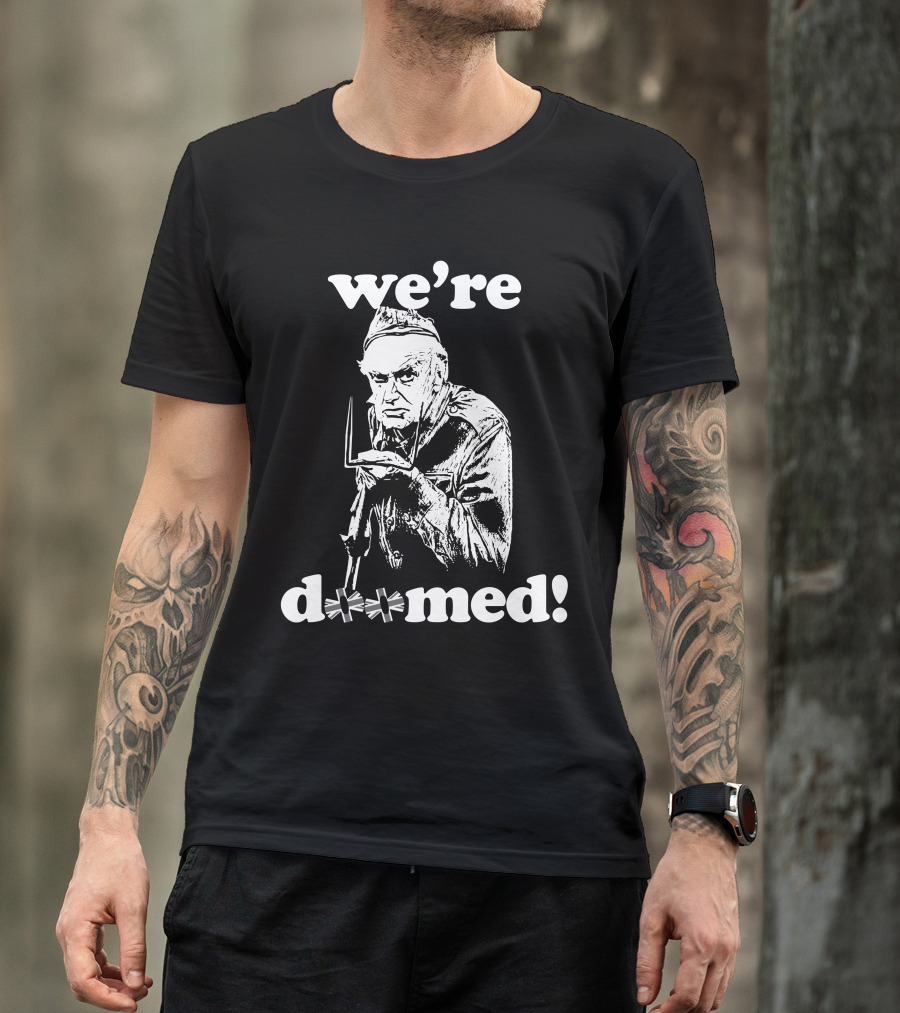 We're Doomed Dad's Army Classic Pose T-Shirt