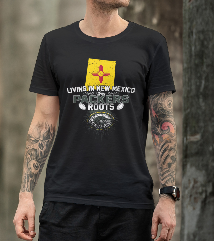 Living In New Mexico With Green Bay Packers Roots Zia Symbol Football T-Shirt