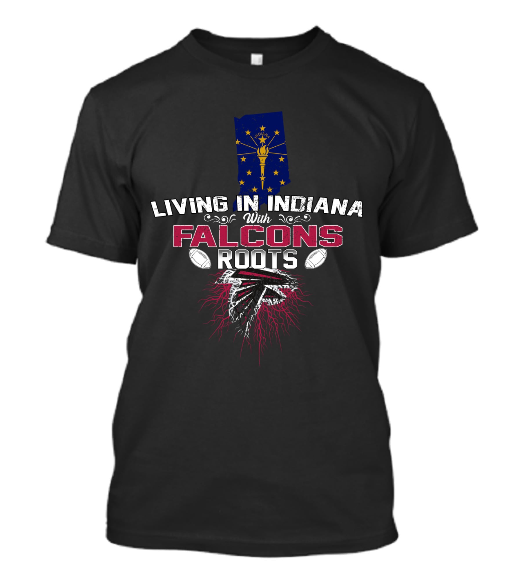 Living In Indiana With Falcons Roots Indiana Flag American Football T-Shirt