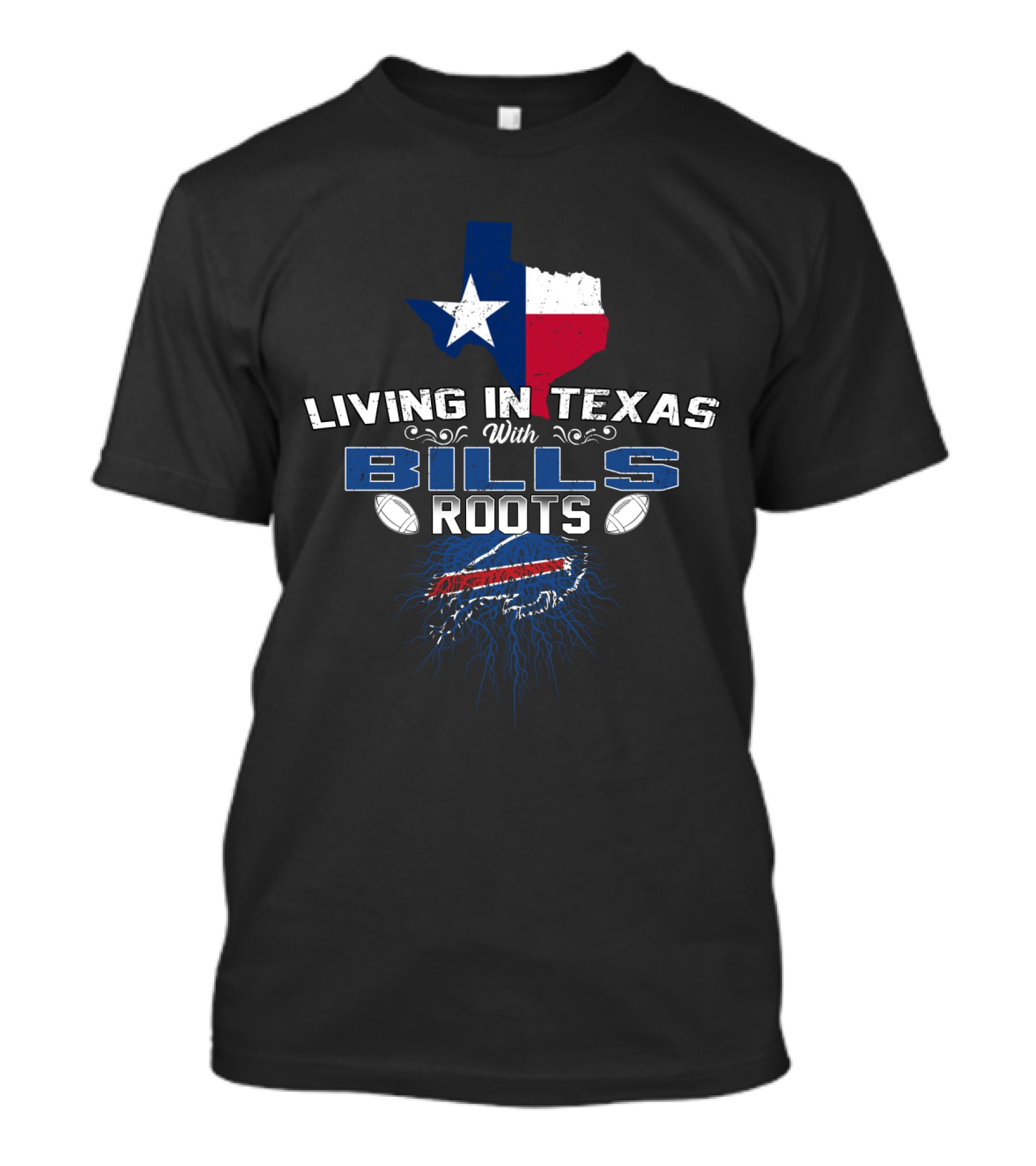 Living In Texas With Bills Roots Texas Flag And Buffalo T-Shirt